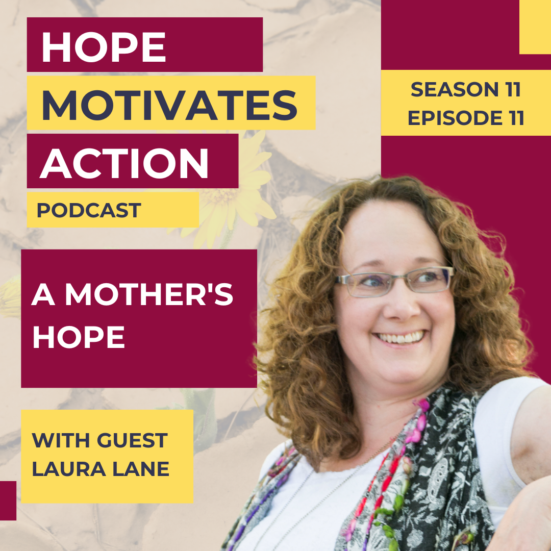 Hope Motivates Action Podcast 