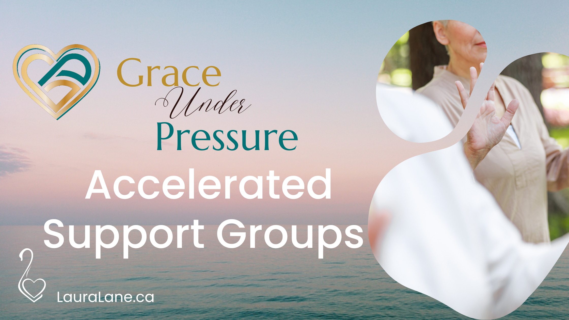Grace Under Pressure Accelerated Support Groups